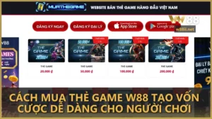 Cách mua thẻ game W88